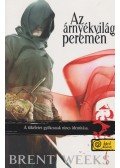 Brent Weeks - Az árnyékvilág peremén  - Éjangyal trilógia 2.