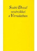 Szőcs Zoltán,Szabó Dezső - Szabó Dezső vezércikkei a Virradatban
