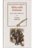 Praznovszky Mihály - Mikszáth Kálmán