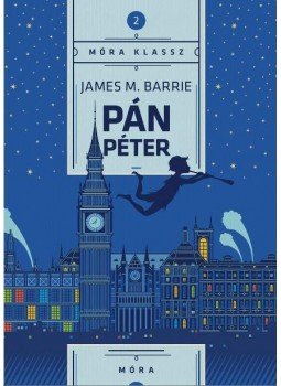 James M. Barrie - Pán Péter James M. Barrie - Pán Péter, Budapest 2016 antikvár könyv