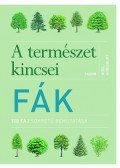 Noel Kingsbury - Fák - A természet kincsei - 150 faj sokrétű bemutatása
