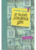 Leiner Laura - A Szent Johanna gimi 7. - Útvesztő