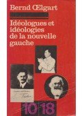 Bernd Oelgart - Idéologues et idéologies de la nouvelle gauche