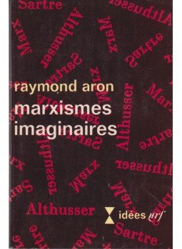 Aron, Raymond - Marxismes imaginaires Aron, Raymond - Marxismes imaginaires, 1970 antikvár könyv