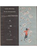 Gál Zsuzsa - Az én zeneszerzőm Ludwig van Beethoven