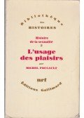 Foucault, Michel - Histoire de la sexualité 2.