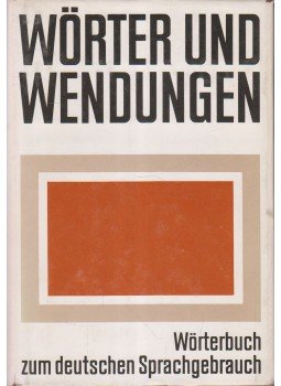 Agricola, Erhard, Küfner, Ruth, Herbert Görner - Wörter und Wendungen Agricola, Erhard, Küfner, Ruth, Herbert Görner - Wörter und Wendungen, 1985 antikvár könyv