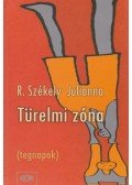 R. Székely Julianna - Türelmi zóna