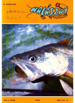 Pintér Károly (főszerk.) - Halászat 1994/2. Nyár Pintér Károly (főszerk.) - Halászat 1994/2. Nyár, 1994 antikvár könyv