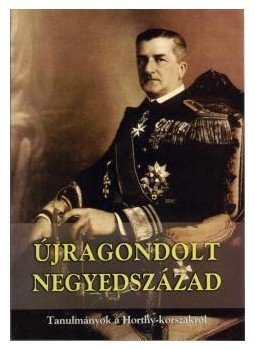 Miklós Péter,  szerk. - Újragondolt negyedszázad - Tanulmányok a Horthy-korszakról, null 2011 antikvár könyv