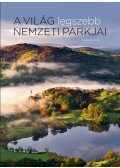 Elena Bianchi - A világ legszebb nemzeti parkjai
