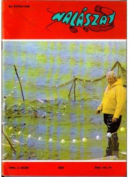 Pintér Károly (főszerk.) - Halászat 1995/3. Ősz Pintér Károly (főszerk.) - Halászat 1995/3. Ősz, 1995 antikvár könyv