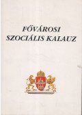 Zalabai Péterné - Fővárosi szociális kalauz