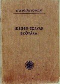 Bakos Ferenc - Idegen szavak szótára