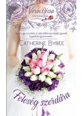 Catherine Bybee - Feleség szerdára