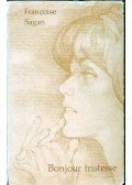 Francoise Sagan - Bonjour Tristesse