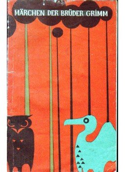 Grimm testvérek - Märchen der Brüder Grimm Grimm testvérek - Märchen der Brüder Grimm, Moszkva 1969 antikvár könyv