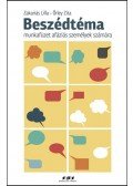 Zakariás Lilla , Őrley Zita - Beszédtéma - Munkafüzet afáziás személyek számára