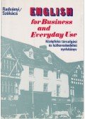 Radványi Tamás,Székács Györgyné dr. - English for Business and Everyday Use