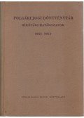 Balogh Imre,Erdős Béla,Géczy Kálmán - Polgári jogi döntvénytár 1953-1963