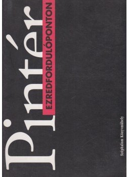 Pintér Lajos - Ezredfordulóponton Pintér Lajos - Ezredfordulóponton, Budapest 1995 antikvár könyv