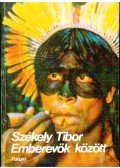 Székely Tibor - Emberevők között (dedikált)