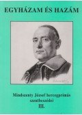 Mindszenty József - Egyházam és hazám III.