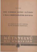 Keller, Gottfried - Der Schmied seines Glückes / A maga szerencséjének kovácsa