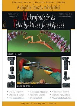 Richard Keating, Enczi Zoltán, Imre Tamás, Szabó Endre, Korbely Attila, Klemanovics Márk - Makrofotózás és teleobjektíves fényképezés - 2017, null 2016 antikvár könyv