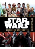 BEECROFT, SIMON - Star Wars - Szereplők nagykönyve