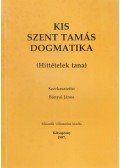 Bányai János - Kis Szent Tamás Dogmatika