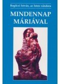 Regőczi István - Mindennap Máriával