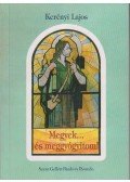 Kerényi Lajos - Megyek... és meggyógyítom!