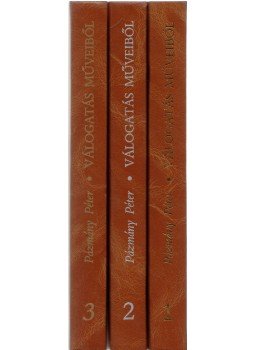 Őry Miklós, Szabó Ferenc, Vass Péter - Pázmány Péter válogatás műveiből 1-3. Őry Miklós, Szabó Ferenc, Vass Péter - Pázmány Péter válogatás műveiből 1-3., Budapest 1983 antikvár könyv