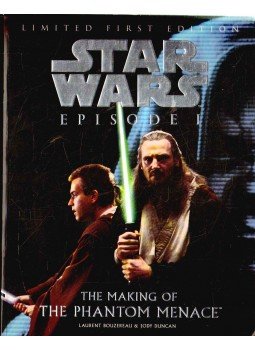 Bouzereau, Laurent, Duncan, Jody - Star Wars Episode I. - The Making of Phantom Menace Bouzereau, Laurent, Duncan, Jody - Star Wars Episode I. - The Making of Phantom Menace, 1999 antikvár könyv