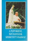 Gobbi, Don,Gobbi István - A papokhoz, Szűzanyánk kedves fiaihoz