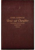 Emil Ludwig - Genie und Charakter