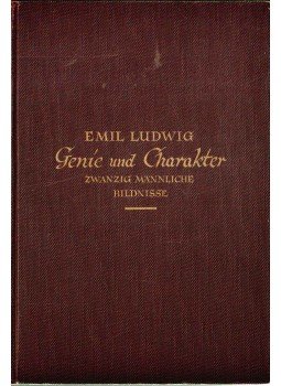 Emil Ludwig - Genie und Charakter Emil Ludwig - Genie und Charakter, Berlin 1928 antikvár könyv