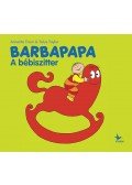 Annette Tison , Talus Taylor - Barbapapa - A bébiszitter