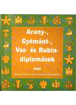 Fodor Zsoltné, Kónya Éva - Arany-, gyémánt-, vas- és rubindiplomások,  2000 antikvár könyv