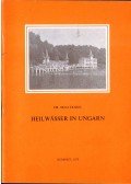 Dobos Irma - Heilwässer in Ungarn