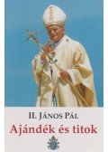 II. János Pál - Ajándék és titok