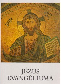 Bajtai Zsigmond - Jézus evangéliuma Bajtai Zsigmond - Jézus evangéliuma, Pécs 1995 antikvár könyv