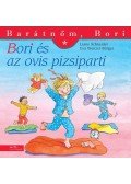 Liane Schneider ,Eva Wenzel-Bürger - Bori és az ovis pizsiparti - Barátnőm, Bori 37.