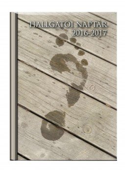 Kalendart Kiadó - HALLGATÓI NAPTÁR - A5 MÉRETŰ -  HETI BEOSZTÁSÚ- PADLÓ, null 2016 antikvár könyv