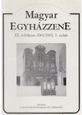 -- - Magyar Egyházzene IX. évfolyam 2001/2002. 1. szám