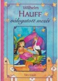 Hauff - Hauff válogatott meséi