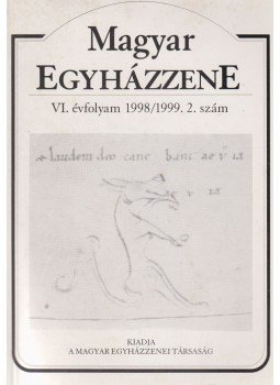  - Magyar Egyházzene VI. évfolyam 1998/1999. 2. szám, Budapest 1998 antikvár könyv