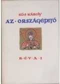 Kós Károly - Az országépítő