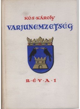 Kós Károly - Varju-nemzetség Kós Károly - Varju-nemzetség, Budapest 1937 antikvár könyv
